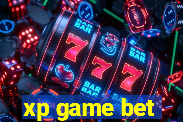 xp game bet